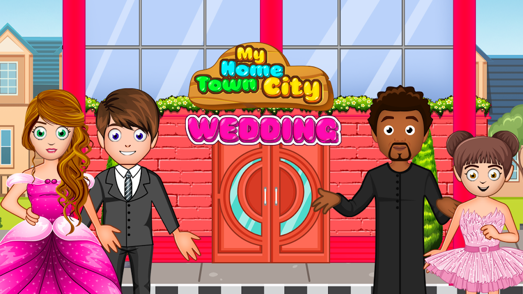 My Home Town City: Wedding Day