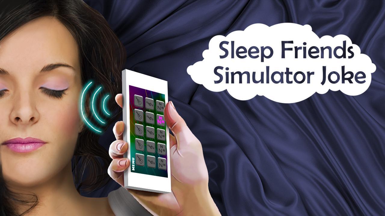 Sleep Friends Simulator Joke