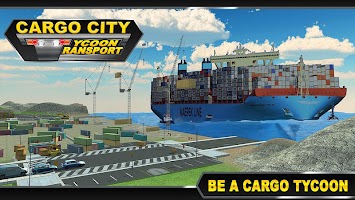 Cargo Transport City Tycoon 3D