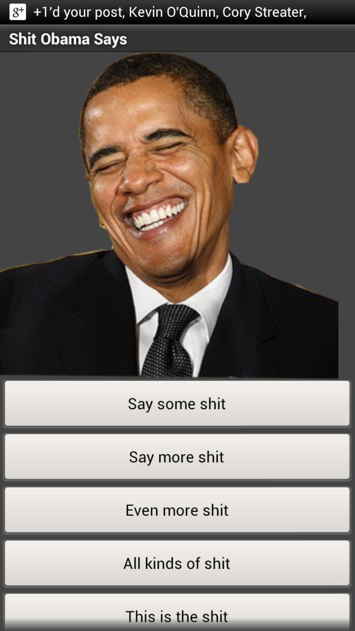 Shit Obama Says